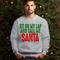 Sit On My Lap And Call Me Santa Sublimation or DTF Transfer