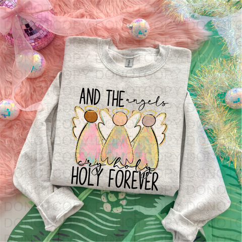 Angels Cry Holy DTF or Sublimation Transfer