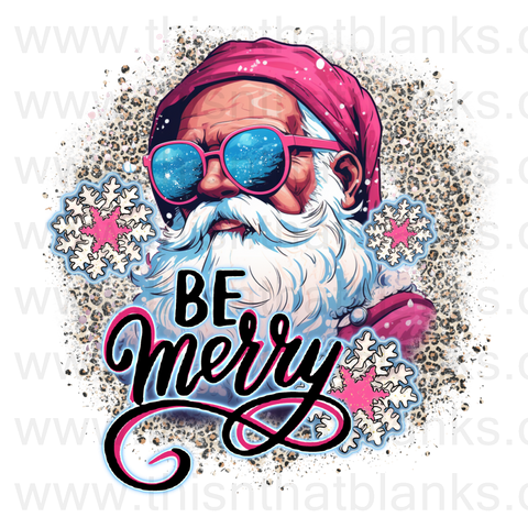 Be Merry Sublimation or DTF Transfer