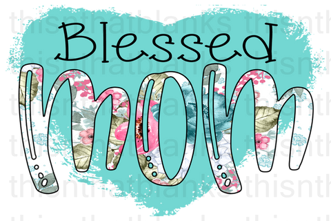 Blessed Mama Mint Sublimation Or DTF Transfer