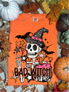 Bad Witch Vibes DTF or Sublimation Transfer