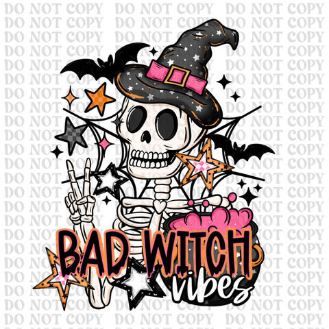 Bad Witch Vibes DTF or Sublimation Transfer