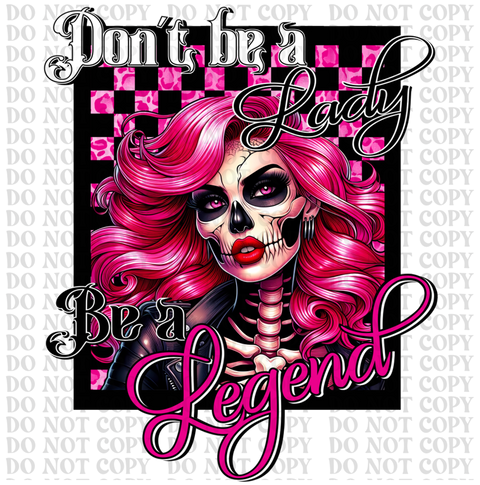 Be A Legend DTF or Sublimation Transfer