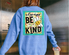 Bee Kind DTF or Sublimation Transfer