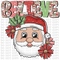 Believe Santa DTF or Sublimation Transfer