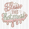 Bless the Hot Mess DTF or Sublimation Transfer