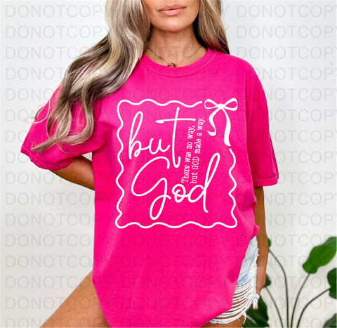 But God DTF or Sublimation Transfer