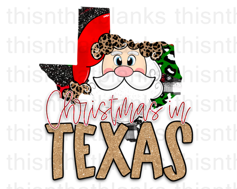 Christmas In Texas Sublimation or DTF Transfer