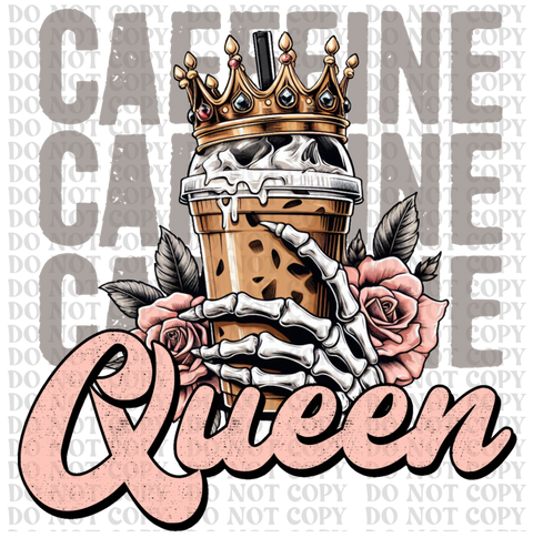 Caffeine Queen DTF or Sublimation Transfer