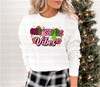 Christmas Vibes DTF or Sublimation Transfer
