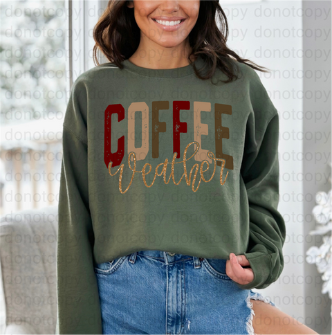 Coffee Weather DTF or Sublimation Transfer