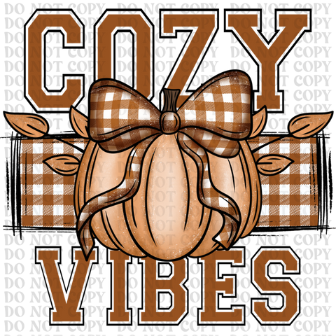 Cozy Vibes DTF or Sublimation Transfer