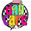 Daycare Cutie Sublimation Or DTF Transfer