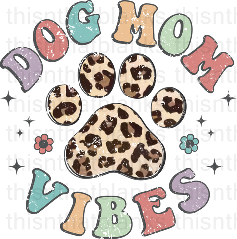 Dog Mom Sublimation Or DTF Transfer