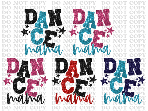 Dance Mama Bundle DTF or Sublimation Transfer