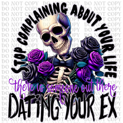 Dating Your Ex DTF or Sublimation Transfer