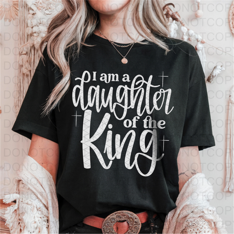 Daughter of a King DTF or Sublimation Transfer