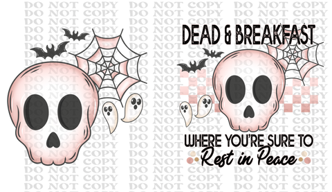 Dead And Breakfast DTF or Sublimation Transfer