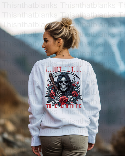 Dead To Me DTF or Sublimation Transfer