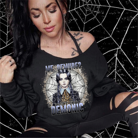 Demure? Demonic DTF or Sublimation Transfer