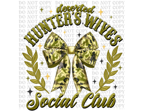 Deserted Hunters Wife DTF or Sublimation Transfer