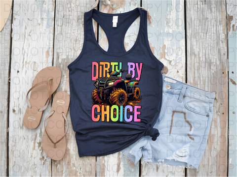 Dirty By Choice DTF or Sublimation Transfer
