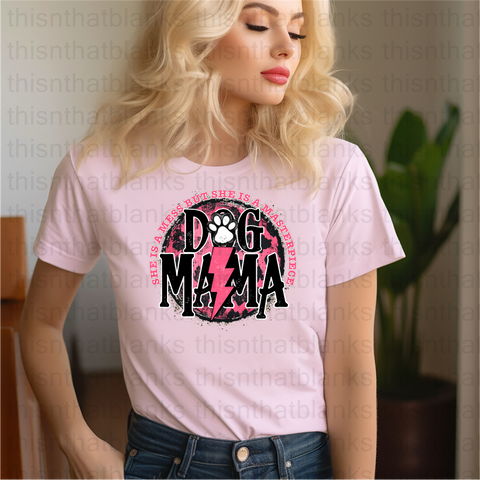 Dog Mama Masterpiece or Sublimation Transfer