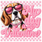 My Dog Is My Valentine Bundle DTF or Sublimation Transfer