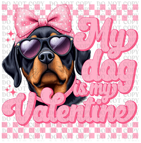 My Dog Is My Valentine Bundle DTF or Sublimation Transfer