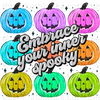 Embrace Your Inner Spooky Halloween Sublimation or DTF Transfer