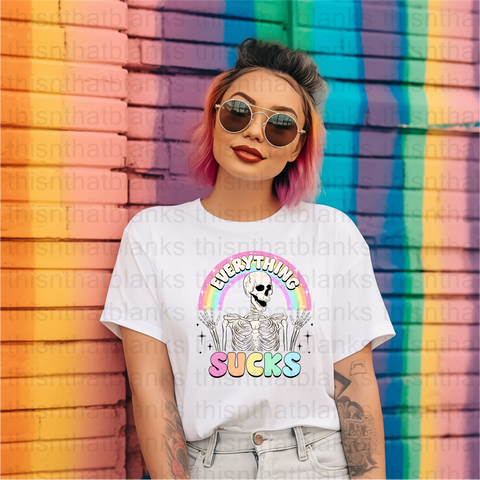 Everything Sucks DTF or Sublimation Transfer