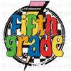 Fifth Grade Dude Sublimation Or DTF Transfer