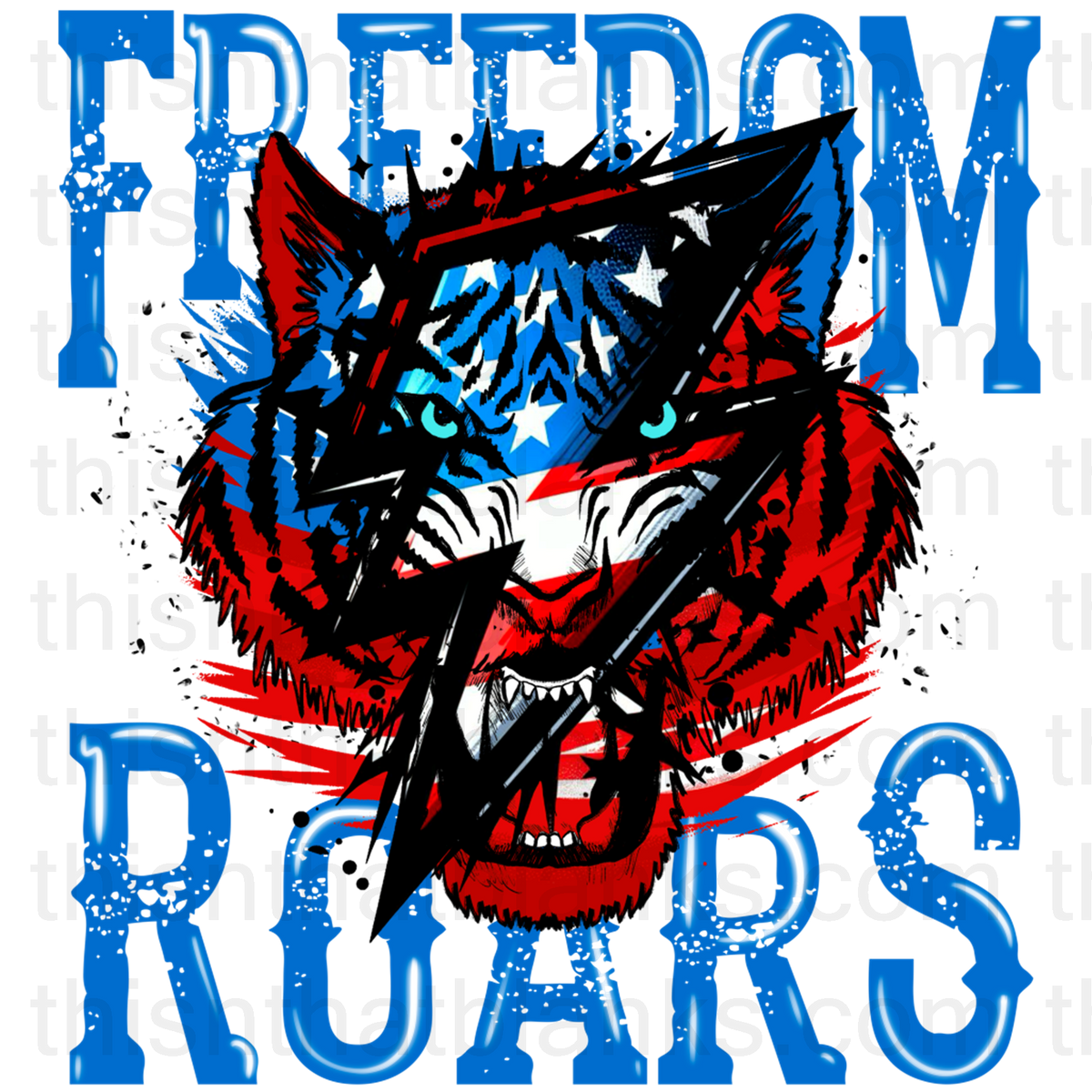 Freedom Roars Sublimation or DTF Transfer– This-n-That blanks