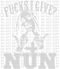 F***s I Give, Nun DTF or Sublimation Transfer
