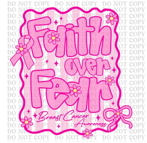 Fear Over Faith DTF or Sublimation Transfer