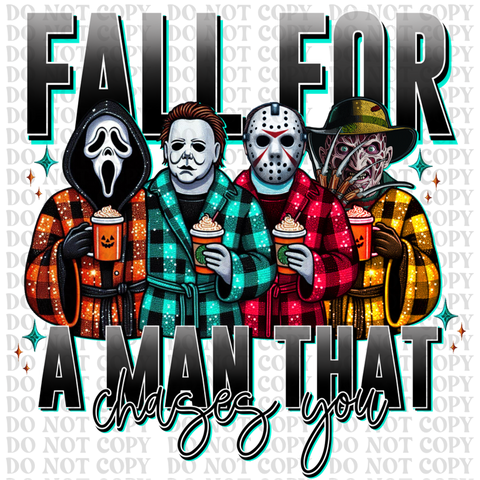 Fall For A Guy Who Chases DTF or Sublimation Transfer