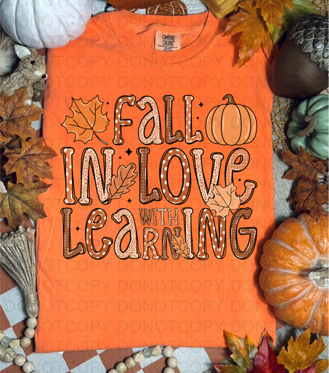 Fall In Love With Learning DTF or Sublimation Transfer
