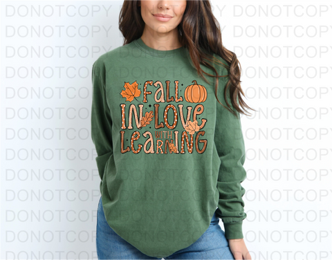 Fall In Love With Learning DTF or Sublimation Transfer
