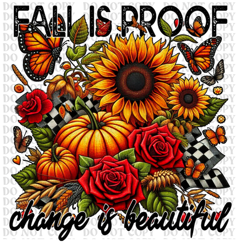 Fall Is Proof DTF or Sublimation Transfer