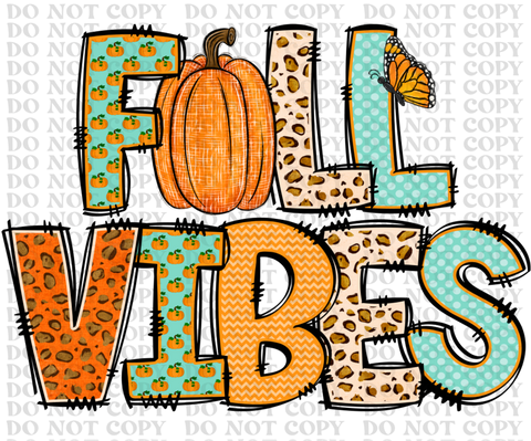 Fall Vibes DTF or Sublimation Transfer