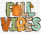 Fall Vibes DTF or Sublimation Transfer