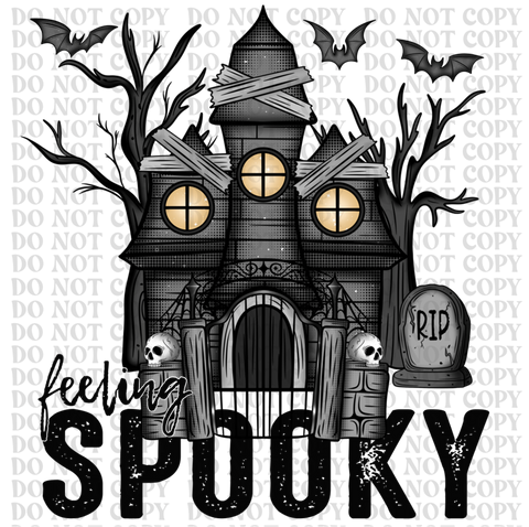 Feeling Spooky Mansion DTF or Sublimation Transfer
