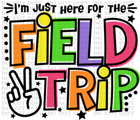 Field Trip DTF or Sublimation Transfer