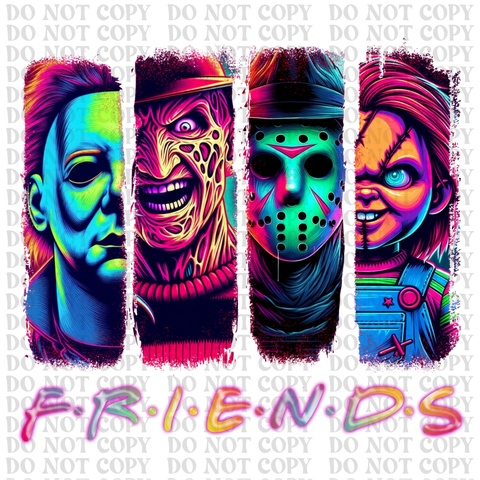 Friends Horror Neon DTF or Sublimation Transfer