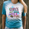 Girls Just Want To Have Fun Sublimation Or DTF Transfer