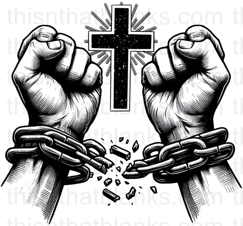 God Breaks Chains Not Promises With Pocket Sublimation or DTF Transfer