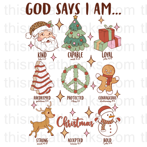 God Says I Am Sublimation or DTF Transfer