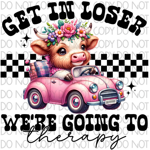 Get In Loser DTF or Sublimation Transfer