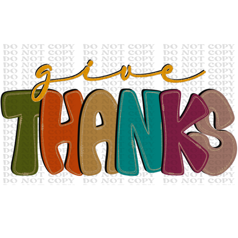 Give Thanks DTF or Sublimation Transfer