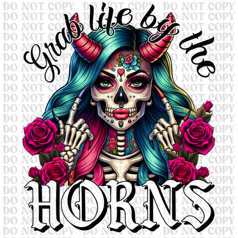 Grab Life By The Horns DTF or Sublimation Transfer